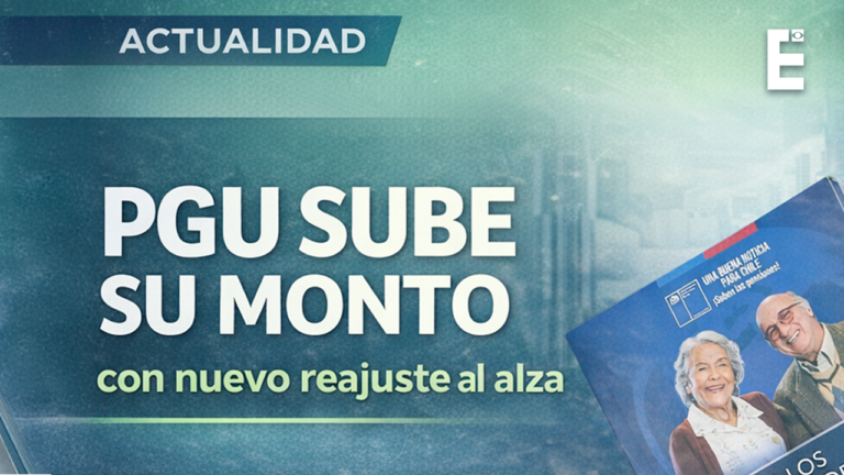 [INFORMACIÓN ÚTIL] Comienza a regir nuevo reajuste al alza de la PGU y beneficiará a más de 2,5 millones de personas