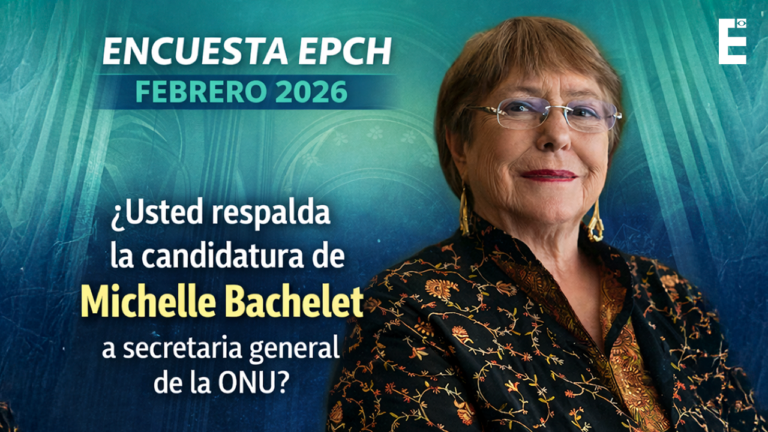 [ENCUESTA EPCH FEBRERO 2026] ¿Usted respalda la candidatura de Michelle Bachelet a secretaria general de la ONU?